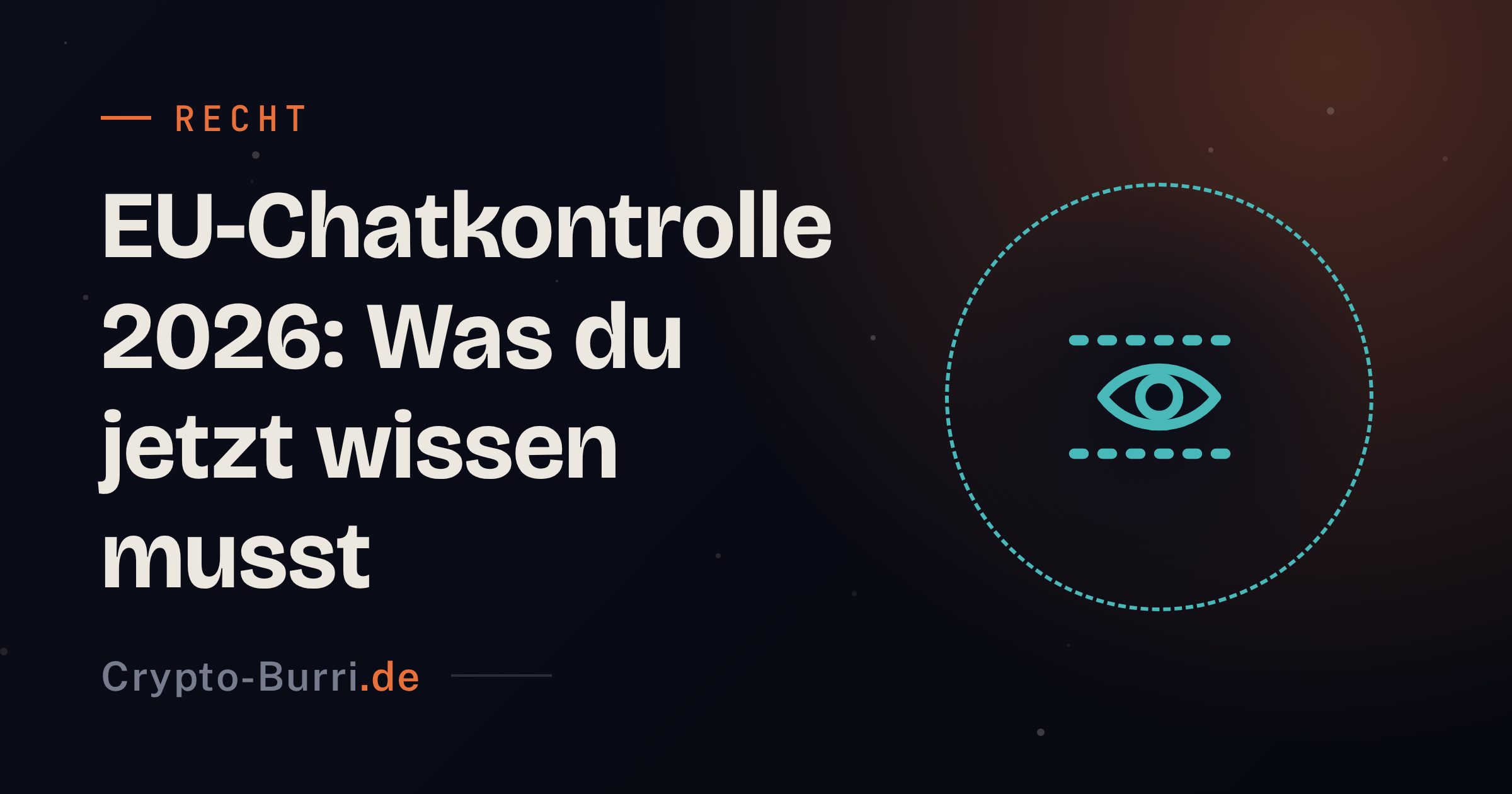 EU-Chatkontrolle 2026: Privatsphäre und E2EE in Gefahr