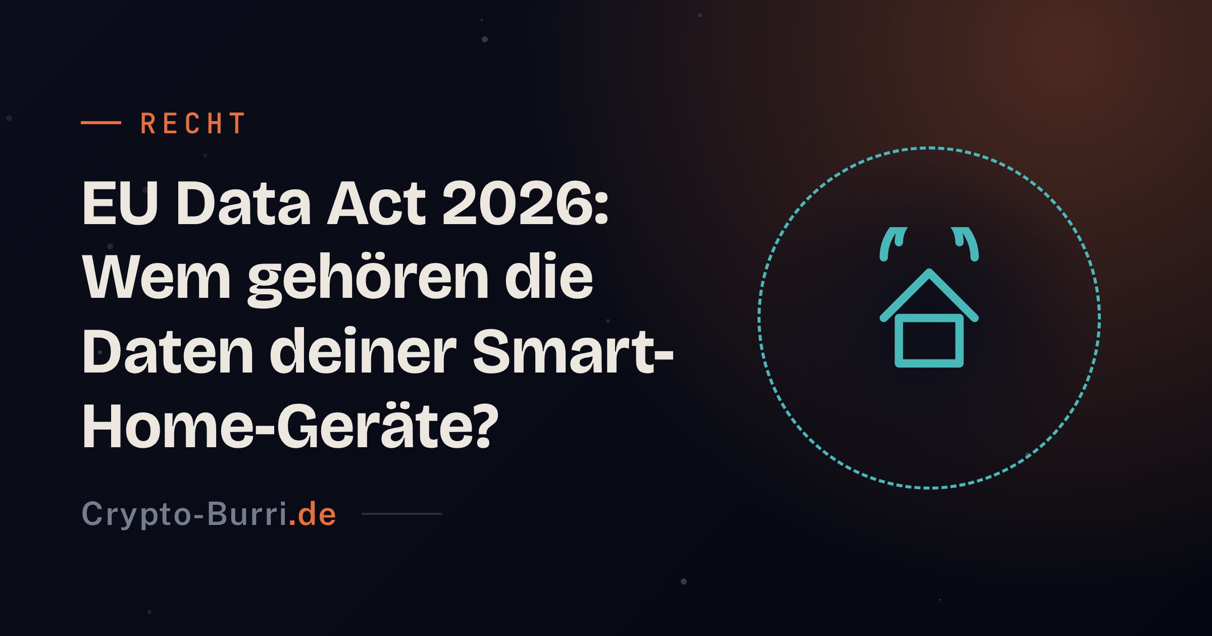 EU Data Act 2026: Wem gehören deine Smart-Home-Daten?