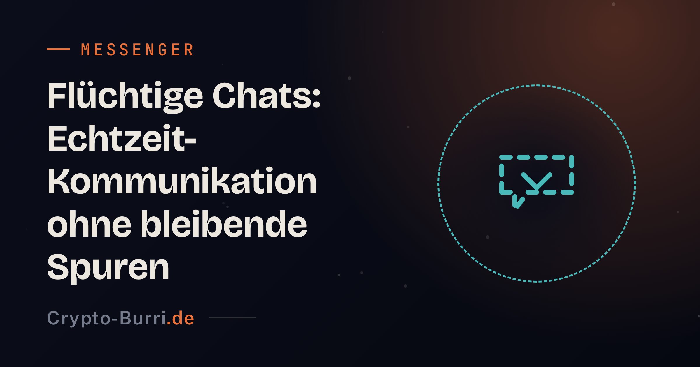 Flüchtige Chats: Sichere Kommunikation ohne Spuren