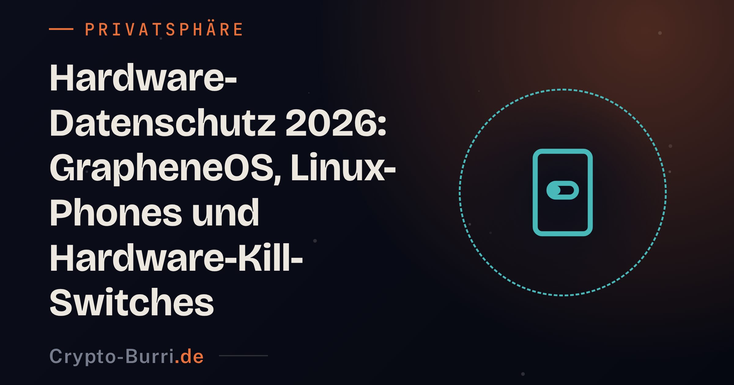Hardware-Datenschutz 2026: GrapheneOS