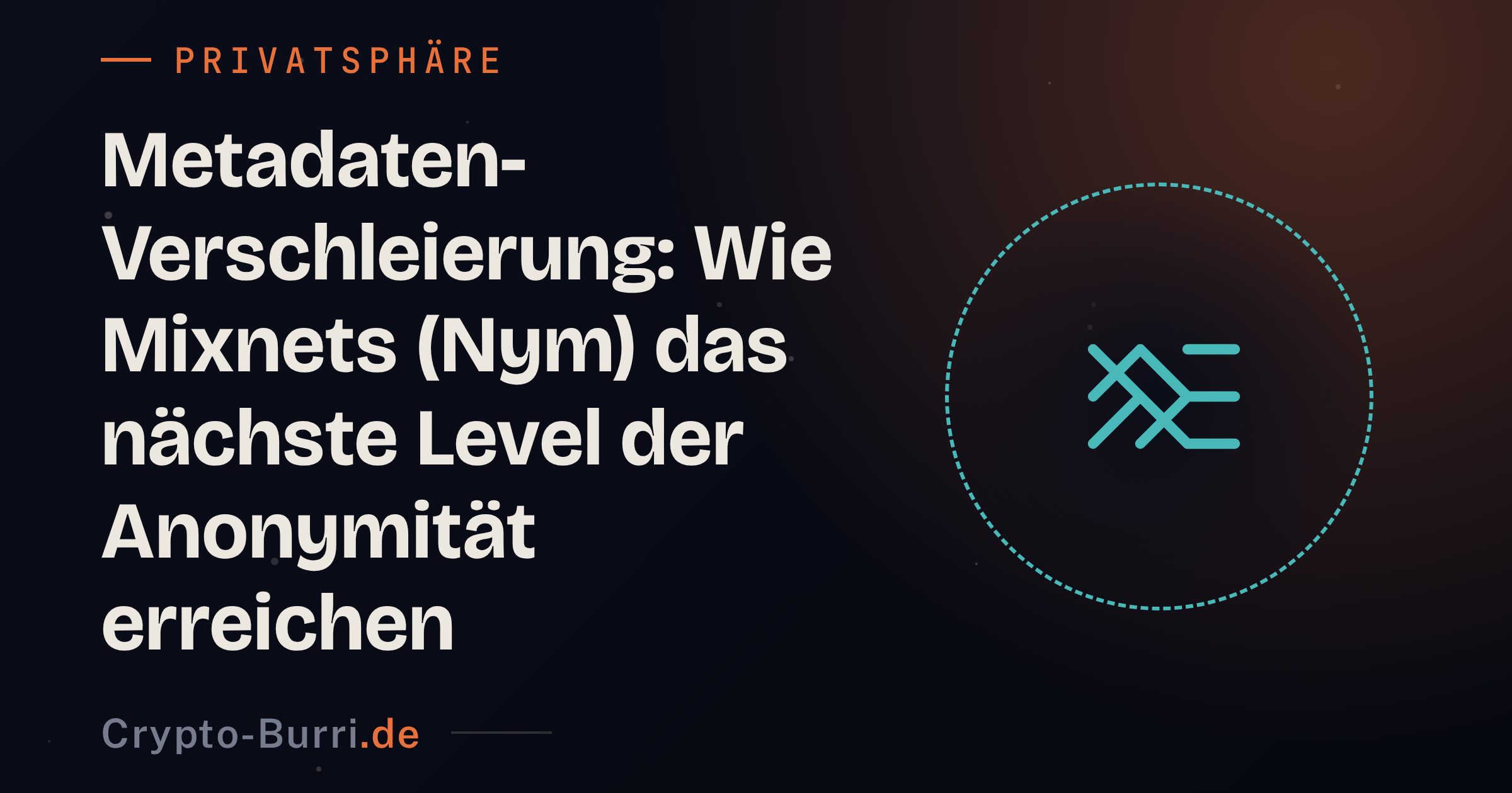 Nym Mixnet: Perfekte Metadaten-Verschleierung