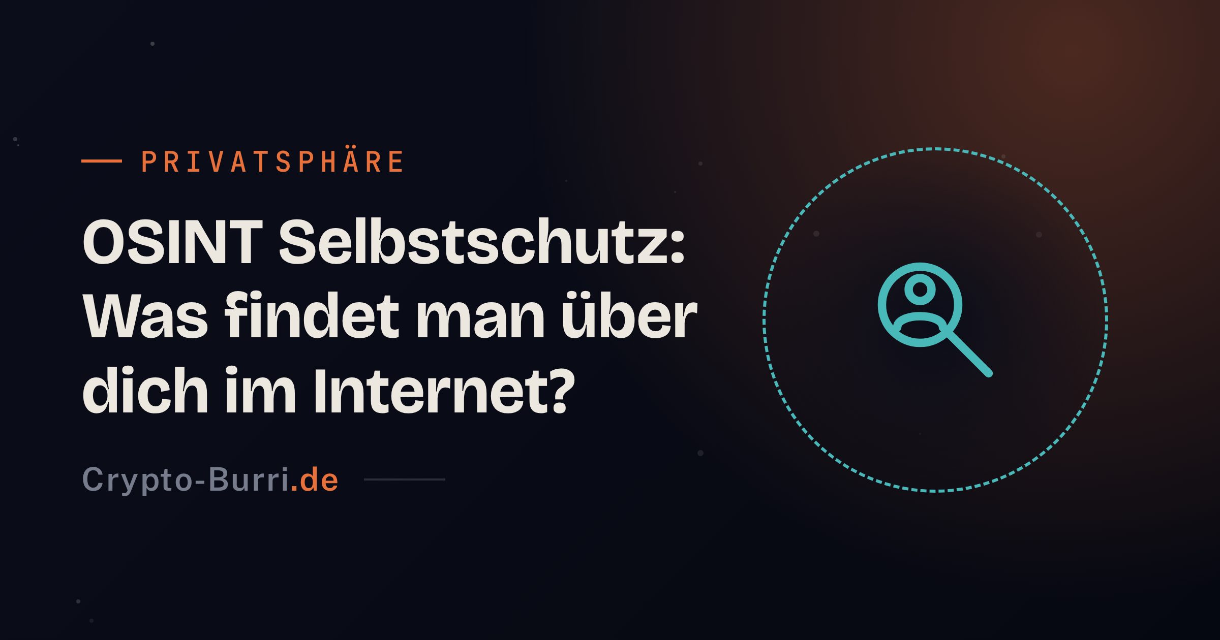 OSINT Selbstschutz 2026: Spuren im Netz löschen