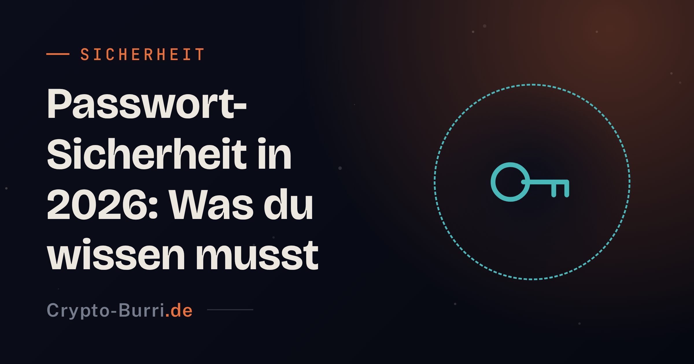 Passwort-Sicherheit in 2026: Die wichtigsten Regeln